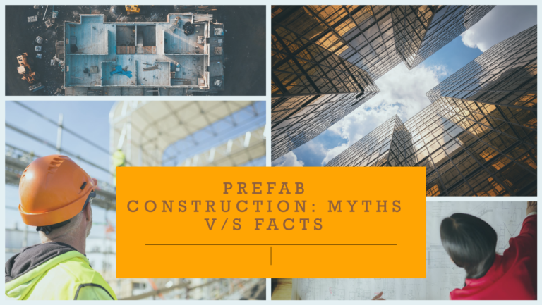 Myths and Facts about Prefab Construction